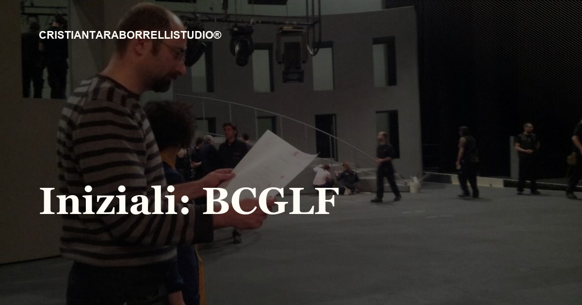 Iniziali: BCGLF